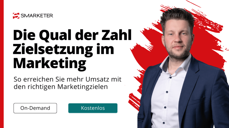 Zieldefinition und Kampagnenoptimierung für effektives Online-Marketing - Smarketer Podcast