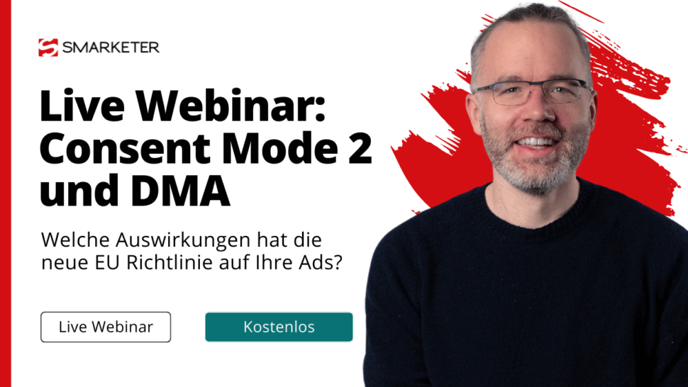 Auswirkungen des Consent Mode V2 & Digital Market Acts - Smarketer Podcast