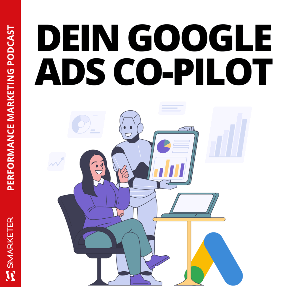 Der neue KI-Copilot für Google Ads Performance Max - Wavemetrics by Smarketer - Smarketer Podcast